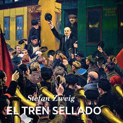 Audiolibro El tren sellado de Stefan Zweig