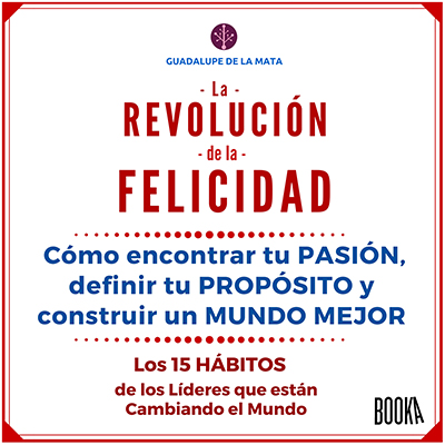 Audiolibro La revolución de la felicidad de Guadalupe de la Mata