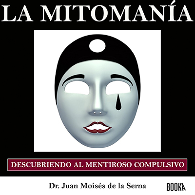 Audiolibro La mitomanía de Juan Moisés de la Serna