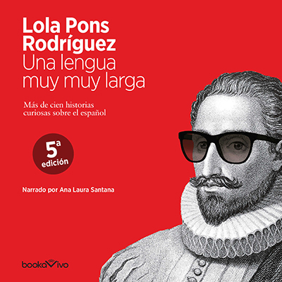 Audiolibro Una lengua muy muy larga de Lola Pons Rodríguez