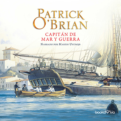 Audiolibro Capitán del mar y guerra de Patrick O'Brien