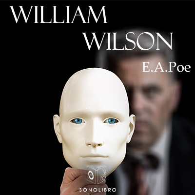 Audiolibro William Wilson de Edgar Allan Poe
