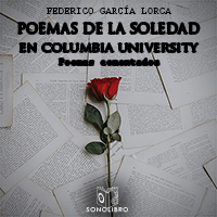 Audiolibro Poemas de la soledad en Columbia University