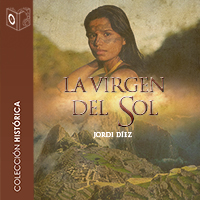 Audiolibro La virgen del sol 1er capítulo