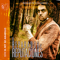 Audiolibro El reparador de reputaciones - Dramatizado
