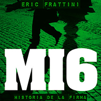 Audiolibro MI6 Historia de la firma