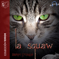 Audiolibro La squaw - Dramatizado