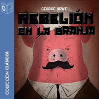 Audiolibro Rebelión en la granja - Dramatizado