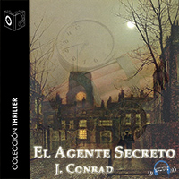 Audiolibro El Agente Secreto - Dramatizado