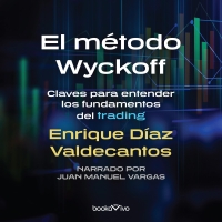 Audiolibro El método Wyckoff (The Wykoff Method)