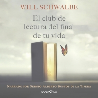 Audiolibro El club de lectura del final de tu vida (The End of Your Life Book Club)