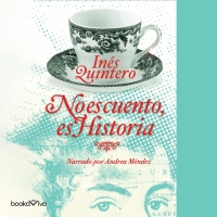 Audiolibro No es cuento, es Historia (It's Not Fiction, it's History)