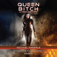 Audiolibro La reina justiciera (Queen Bitch)