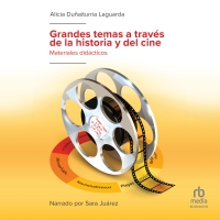Grandes temas a través de la historia y del cine (Big Themes Through History and Film)