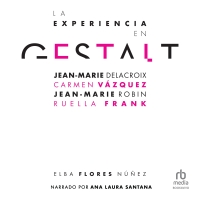 Audiolibro La experiencia en Gestalt (The Gestalt experience)