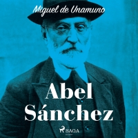 Audiolibro Abel Sánchez
