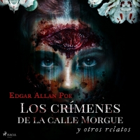 Audiolibro Los crímenes de la calle Morgue y otros relatos