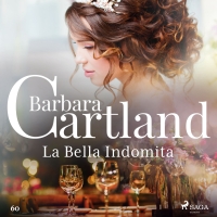 Audiolibro La Bella Indomita (La Colección Eterna de Barbara Cartland 60)