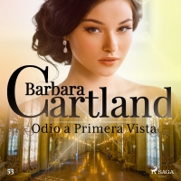 Audiolibro Odio a Primera Vista (La Colección Eterna de Barbara Cartland 53)