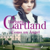 Audiolibro Como un Ángel (La Colección Eterna de Barbara Cartland 41)