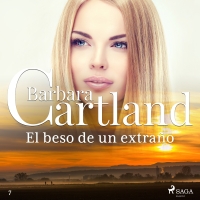 Audiolibro El beso de un extraño (La Colección Eterna de Barbara Cartland 7)