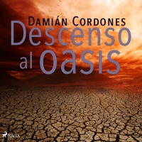 Audiolibro Descenso al oasis