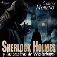 Audiolibro Sherlock Holmes y las sombras de Whitechapel