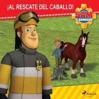 Audiolibro Sam el Bombero - ¡Al rescate del caballo!