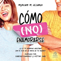 Audiolibro Como no enamorarse (How Not to Fall in Love)