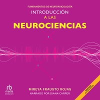 Audiolibro Introducción a la neurociencias (Introduction to Neuroscience)