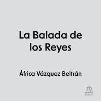 Audiolibro La Balada de los Reyes (The Ballad of the Kings)