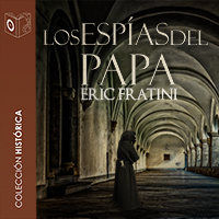 Audiolibro Los espías del Papa - no dramatizado