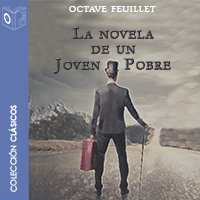 Audiolibro La novela de un joven pobre - Dramatizado