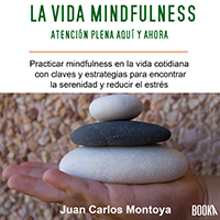 Audiolibro La vida mindfulness