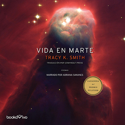 Audiolibro Vida en Marte de Tracy K. Smith