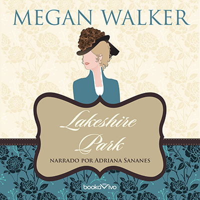 Audiolibro Lakeshire Park de Megan Walker