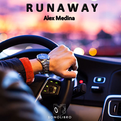Audiolibro Runaway de Alexander Medina