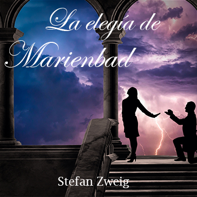 Audiolibro La elegía de Marienbad de Stefan Zweig