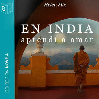 Audiolibro En India aprendí a amar de Helen Flix