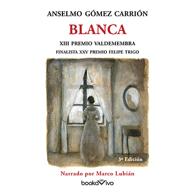Audiolibro Blanca de Anselmo Gómez