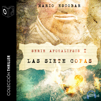 Audiolibro Apocalipsis - I - Las siete Copas de Mario Escobar