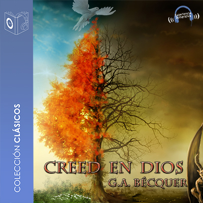 Audiolibro Creed en Dios de Gustavo Adolfo Bécquer