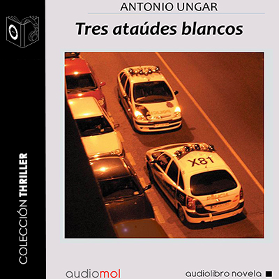 Audiolibro Tres Ataúdes Blancos de Antonio Ungar