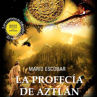 Audiolibro La profecía de Aztlán de Mario Escobar