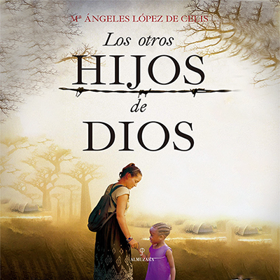 Audiolibro Los otros hijos de Dios de Mª Ángeles López de Celis