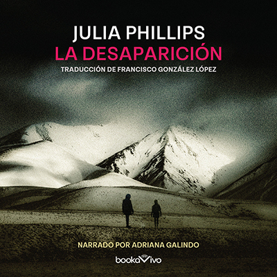 Audiolibro La desaparición de Julia Phillips