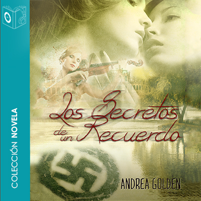 Audiolibro Los secretos de un recuerdo de Andrea Golden