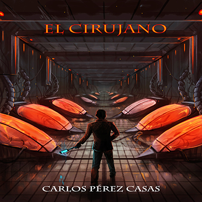 Audiolibro El cirujano de Carlos Pérez Casas