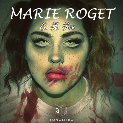 Audiolibro Marie Roget de Edgar Allan Poe