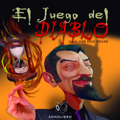 Audiolibro El juego del diablo de Juan José Diaz Téllez